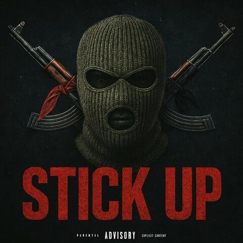 Stick Up (feat. Annidope G) album art
