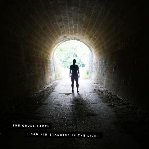 I Saw Him Standing In The Light album art