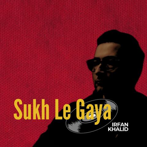 Sukh Le Gaya album art