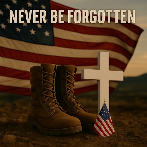 Never Be Forgotten album art