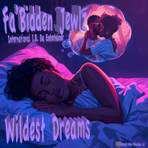 Wildest Dreams (feat. International I.B. Da Entertainer) album art