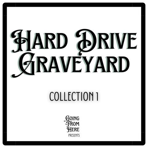 Hard Drive Graveyard Collection 1 album art