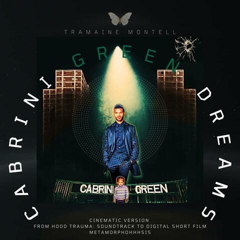 Cabrini Green Dreams (Cinematic Version) album art