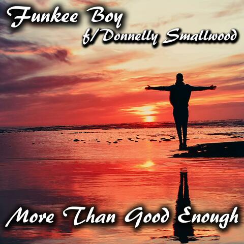 More Than Good Enough (feat. Donnelly Smallwood) album art