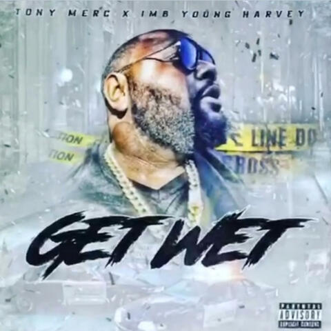 Get Wet (feat. I.M.B Harvey) album art