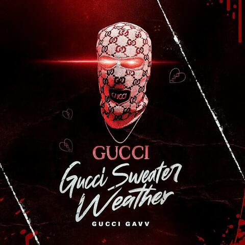Gucci Sweater Weather (Freestyle) album art