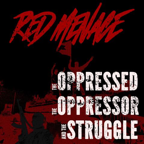 The Oppressed, the Oppressor and the Struggle album art