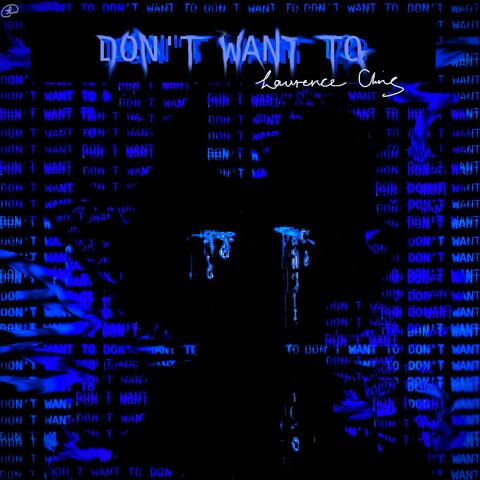 Don't Want To album art