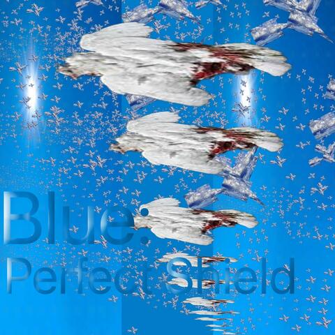 Blue: Perfect Shield album art