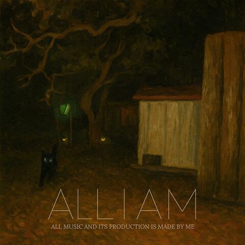 ALL I AM album art