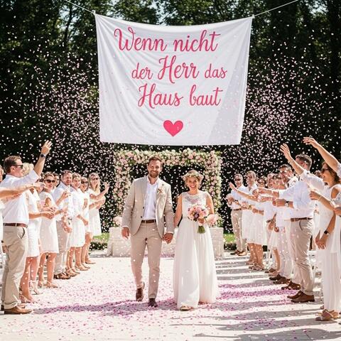 Wenn nicht der Herr das Haus baut / Hochzeitslied / Psalm 127 album art