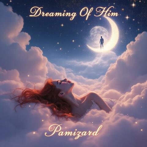 Dreaming of Him album art