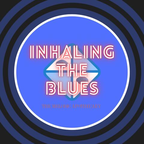 Inhaling the Blues album art