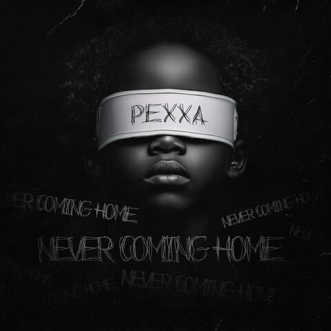 NEVER COMING HOME album art