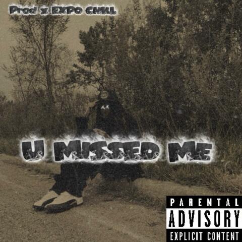 U Missed Me album art