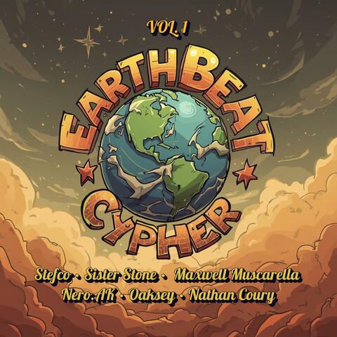 EarthBeat Cypher, Vol. 1 (feat. Stefco, Maxwell Muscarella, Oaksey, Nero.AK & Nathan Coury) album art