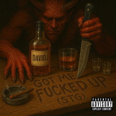 Got Me Fucked Up (STG) album art