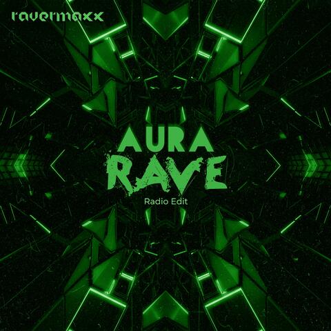 Aura Rave (Radio Edit) album art