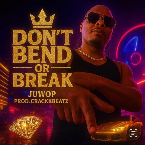 Don't Bend or Break album art