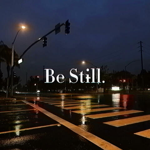 Be Still (feat. Nico Aguas) album art
