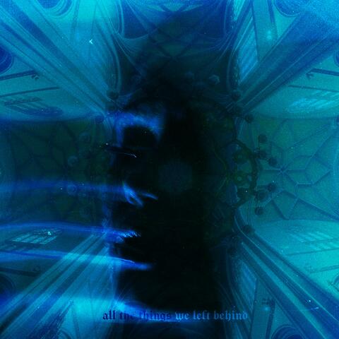 all the things we left behind album art