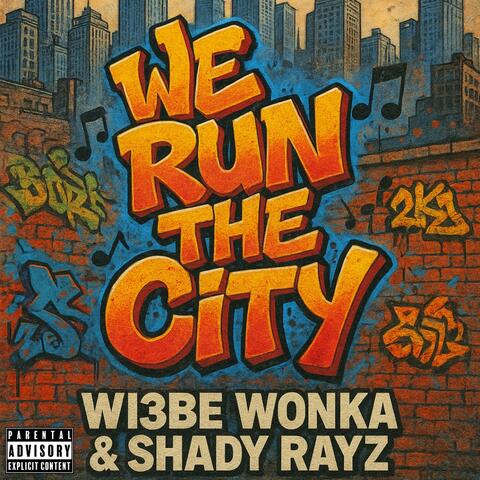 We Run The City album art