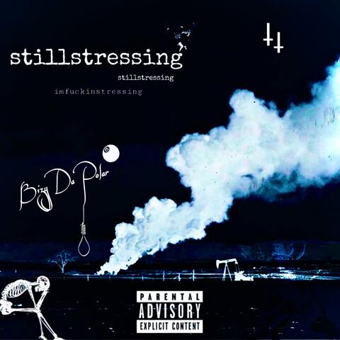 Still Stressing album art