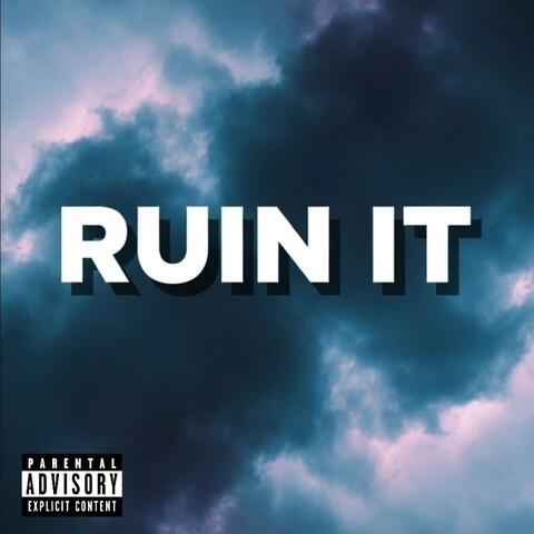 Ruin It album art