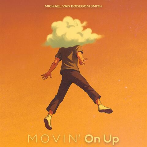 Movin' On Up (feat. Keila Myles) album art