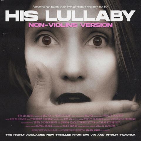 His Lullaby (feat. Vitaliy Tkachuk) [Non-Violins Version] album art