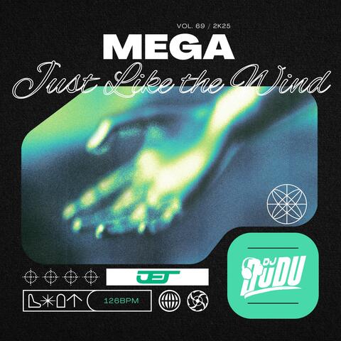 MEGA JUST LIKE THE WIND album art