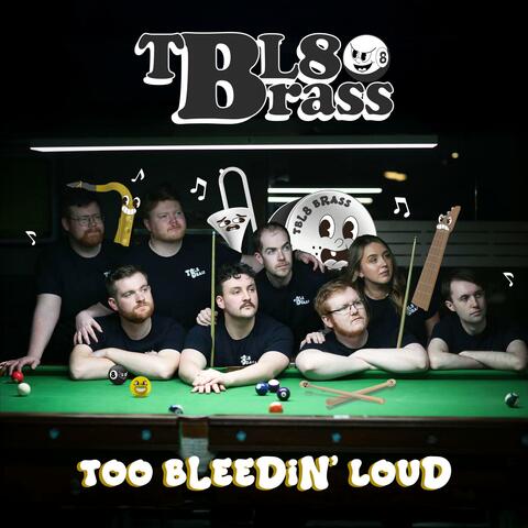 Too Bleedin' Loud album art