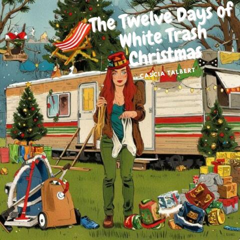 The Twelve Days of White Trash Christmas album art