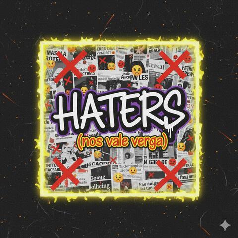 HATERS (Nos vale verga) album art