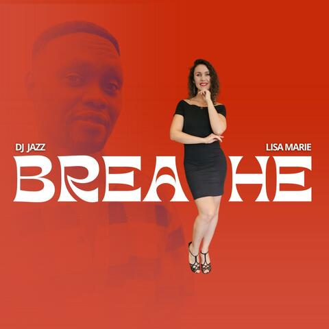Breathe (feat. Dj Jazz) album art