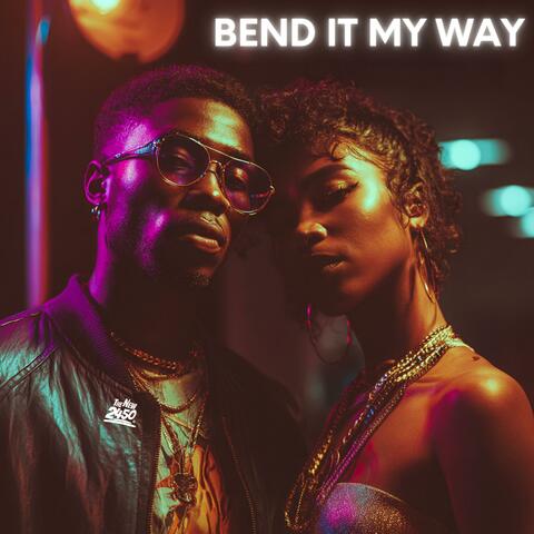 Bend It My Way (World Version) album art