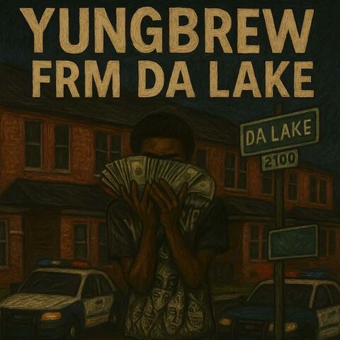 Yung brew frm da lake album art