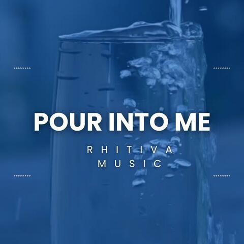 Pour Into Me (feat. Noe Virelle) album art