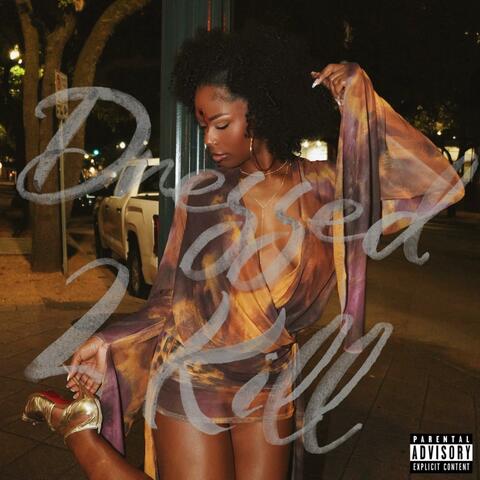 Dressed 2 Kill album art