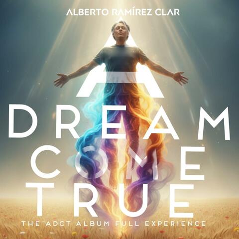A Dream Come True (The ADCT Album Full Experience) album art