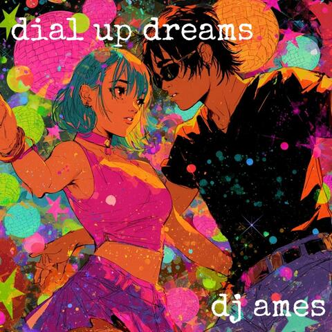 Dial Up Dreams album art