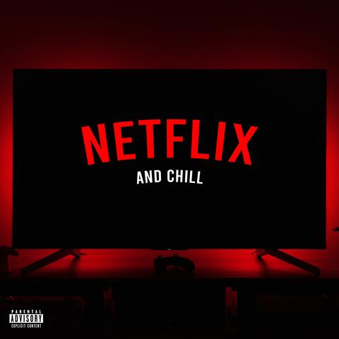 Netflix And Chill album art