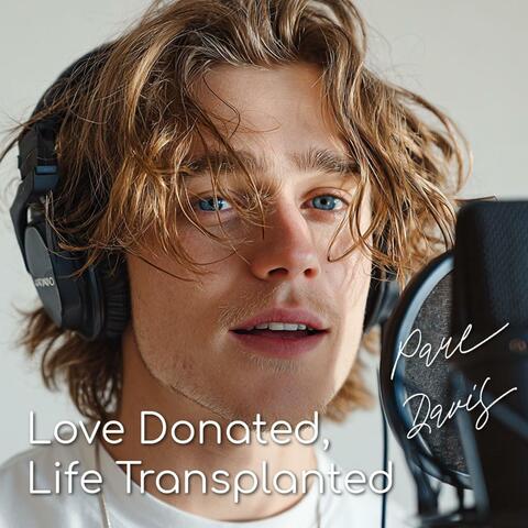 Love Donated, Life Transplanted album art