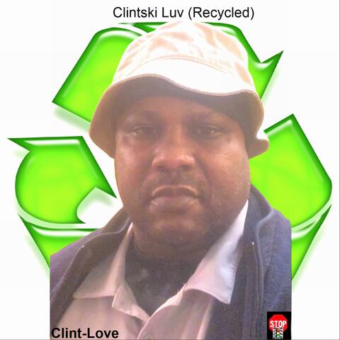 Clintski Luv (Recycled) album art