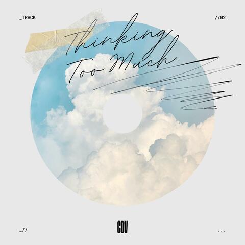 Thinking Too Much album art