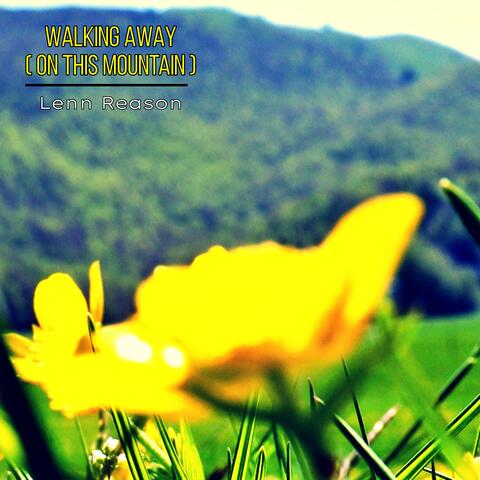 Walking Away (On This Mountain) album art