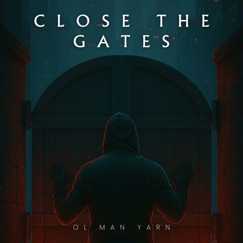 Close the Gates album art