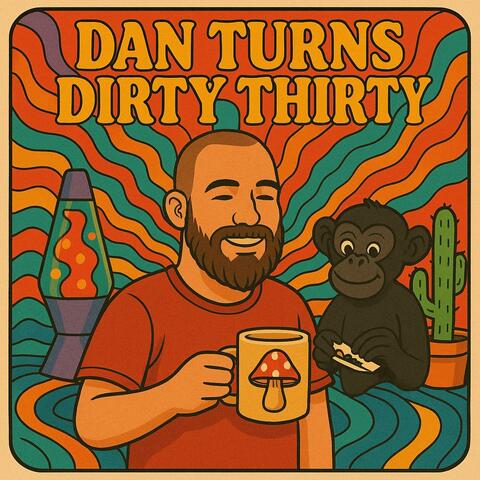 Dan turns dirty thirty instrumentals album art