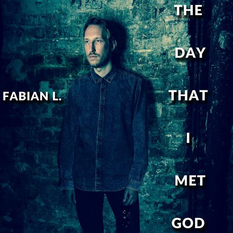 The Day That I Met God album art