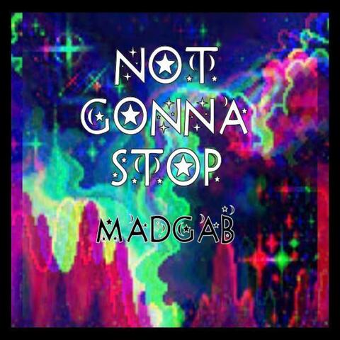 Not Gonna Stop album art